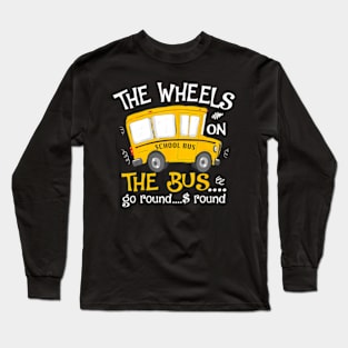 Back To School The Wheels  The Bus Toddler Kids Long Sleeve T-Shirt